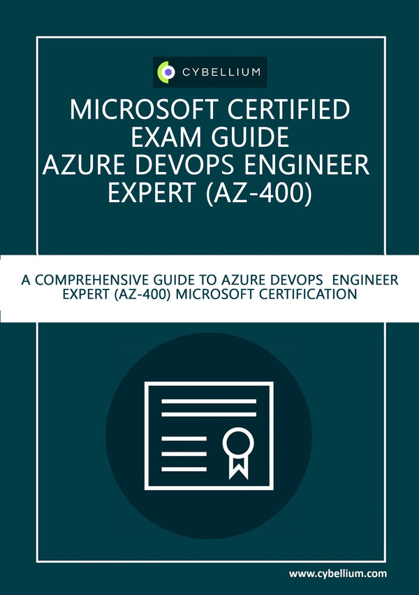 Microsoft Certified Exam guide - Azure DevOps Engineer Expert (AZ-400)
