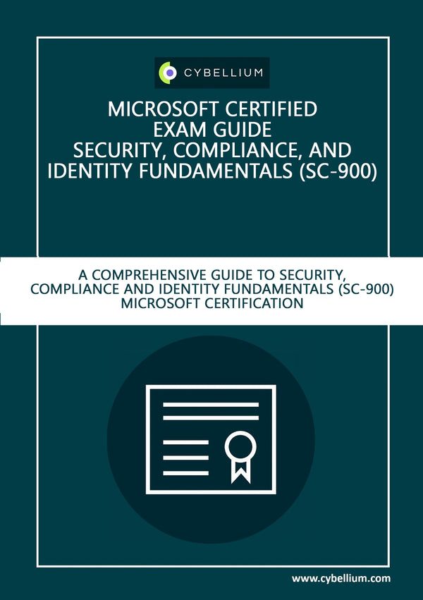 Microsoft Certified Exam guide - Security, Compliance, and Identity Fundamentals (SC-900)